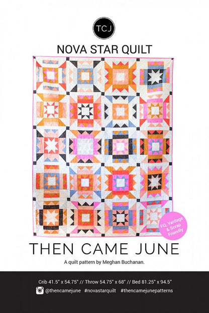 Nova Star Quilt Pattern - Then Came June (Pre-order: Mar 2025)