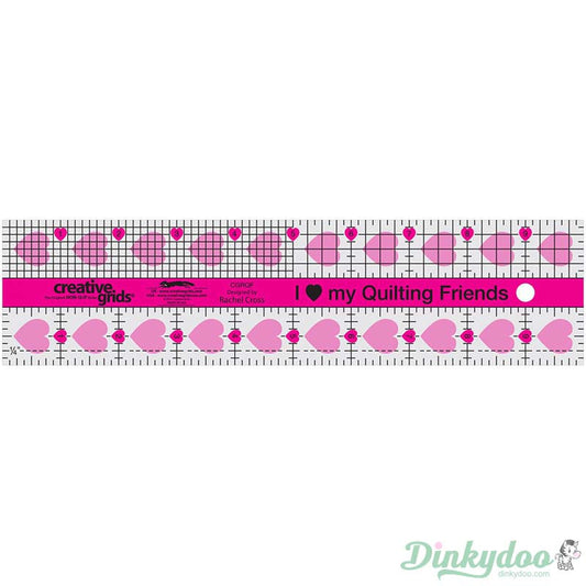 Creative Grids - I Love My Quilt Friends 2.5" x 10" Quilt Ruler (Pre-order: Nov 2024)