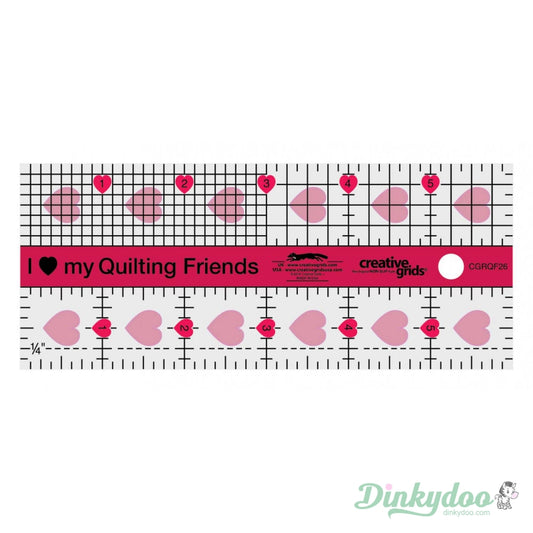 Creative Grids - I Love My Quilt Friends - 2.5" x 6" Quilt Ruler (Pre-order: Nov 2024)